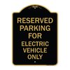 Signmission Parking Reserved for Electric Vehicle Only, Black & Gold Aluminum Sign, 18" x 24", BG-1824-23391 A-DES-BG-1824-23391